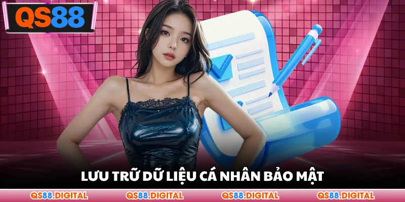 Lưu trữ dữ liệu cá nhân bảo mật
