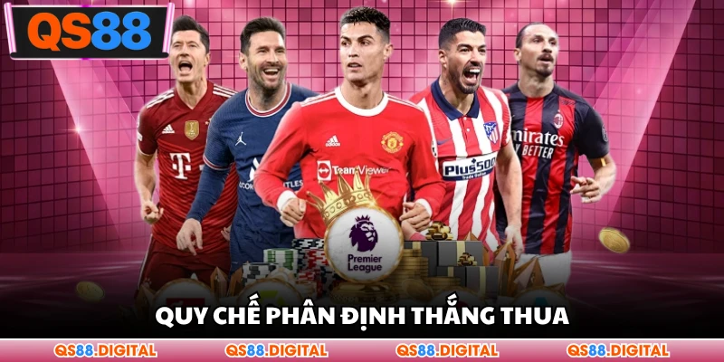 Quy chế phân định thắng thua