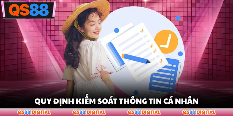 Quy định kiểm soát thông tin cá nhân