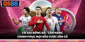Tài Xỉu Bóng Đá - Cẩm Nang Chinh Phục Mọi Kèo Cược Sân Cỏ
