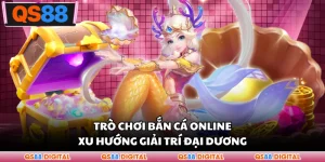 Trò Chơi Bắn Cá Online - Xu Hướng Giải Trí Đại Dương